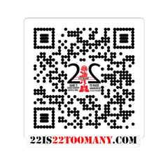 22 is 22 TOO MANY QR Mission Sticker – Gabe’s Cross‑Country Veteran Mental Health Ride