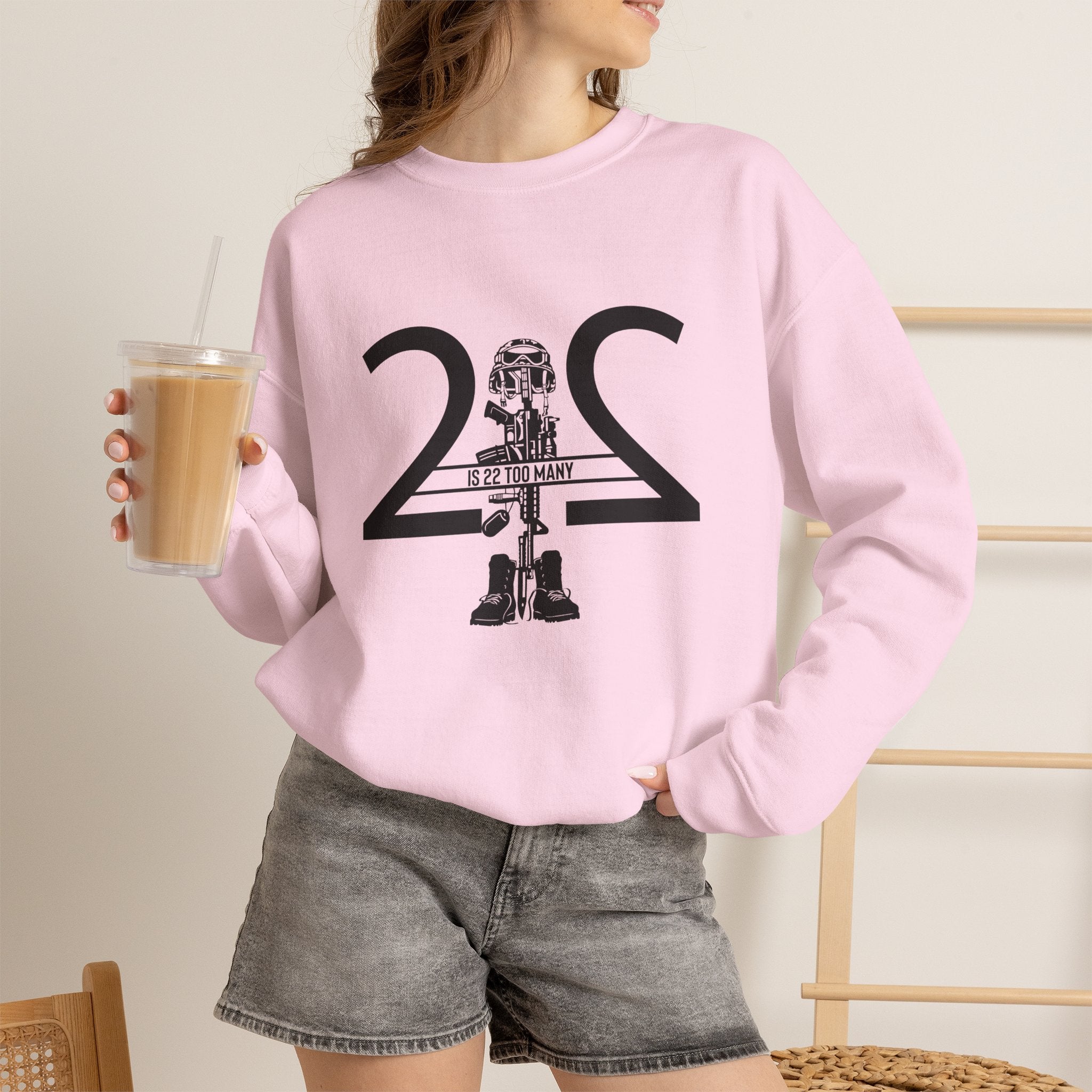 22 Is 22 Too Many – Veteran Mental Health Sweatshirt