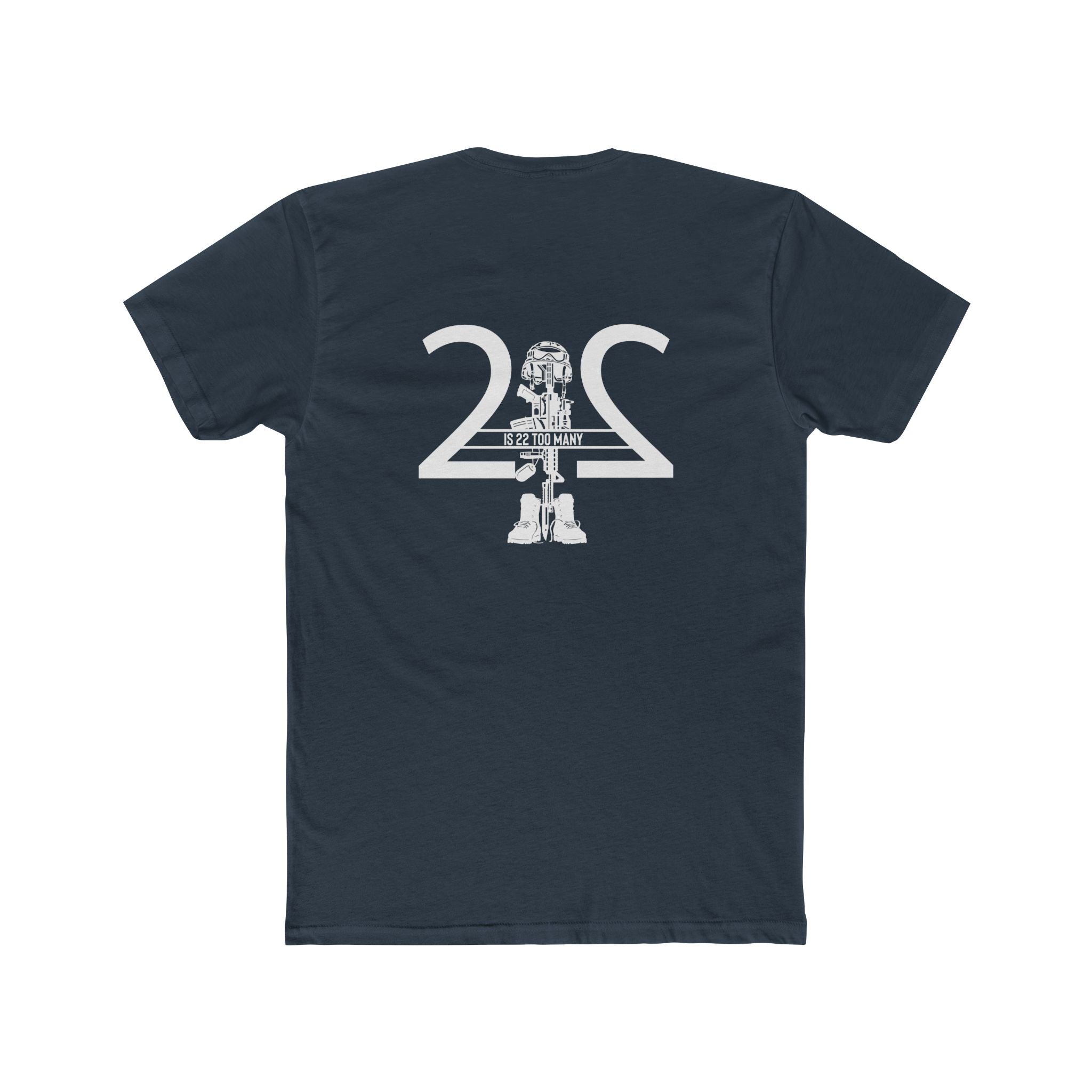 22 Is 22 Too Many — Veterans Mental Health Mission Tee