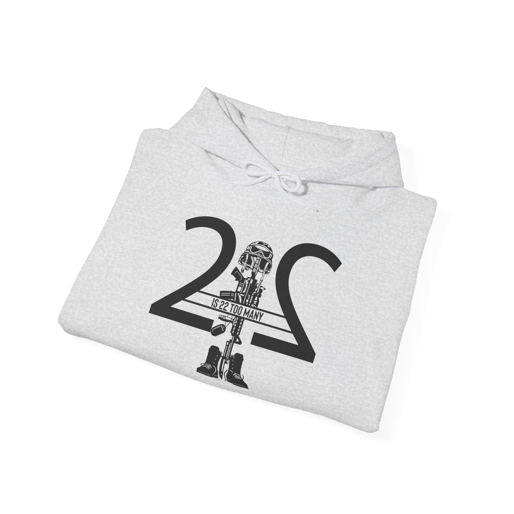 22 Is 22 Too Many – Veterans Mental Health Mission Hoodie