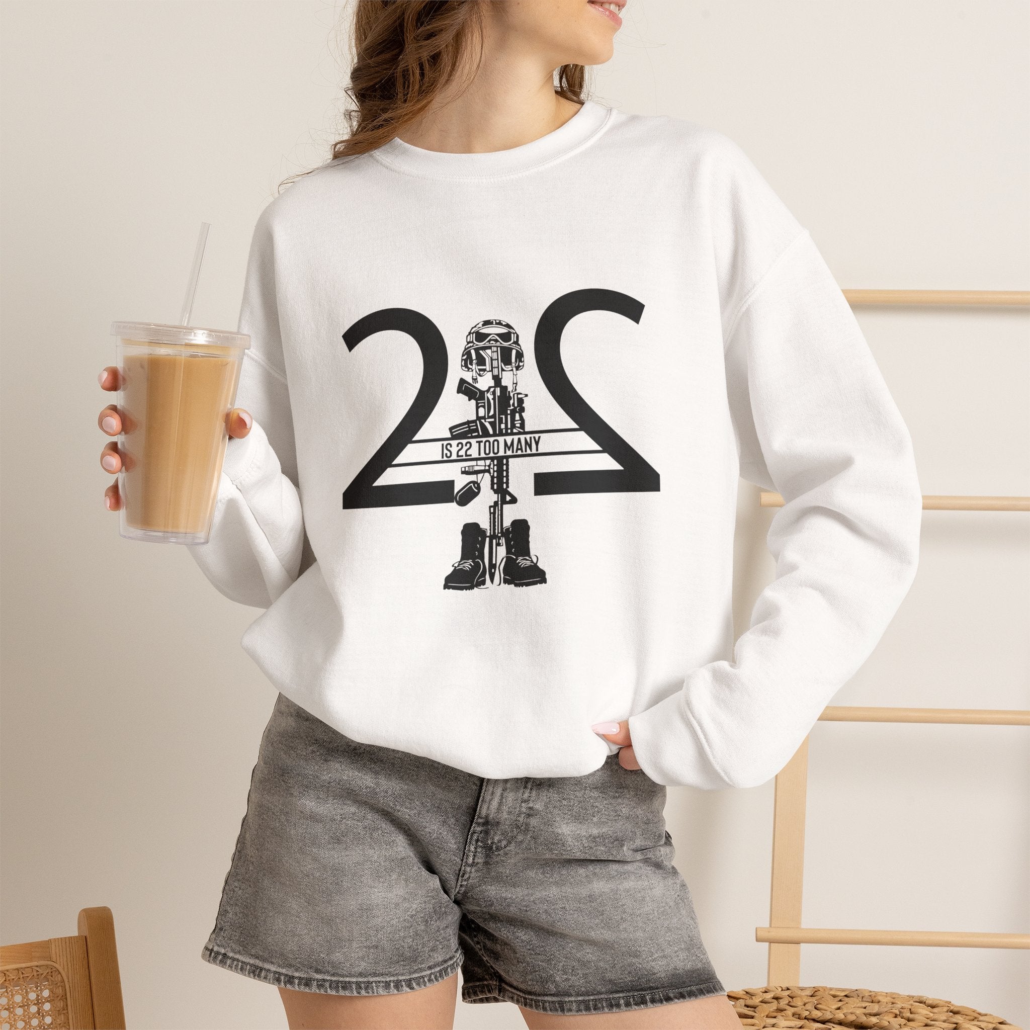 22 Is 22 Too Many – Veteran Mental Health Sweatshirt