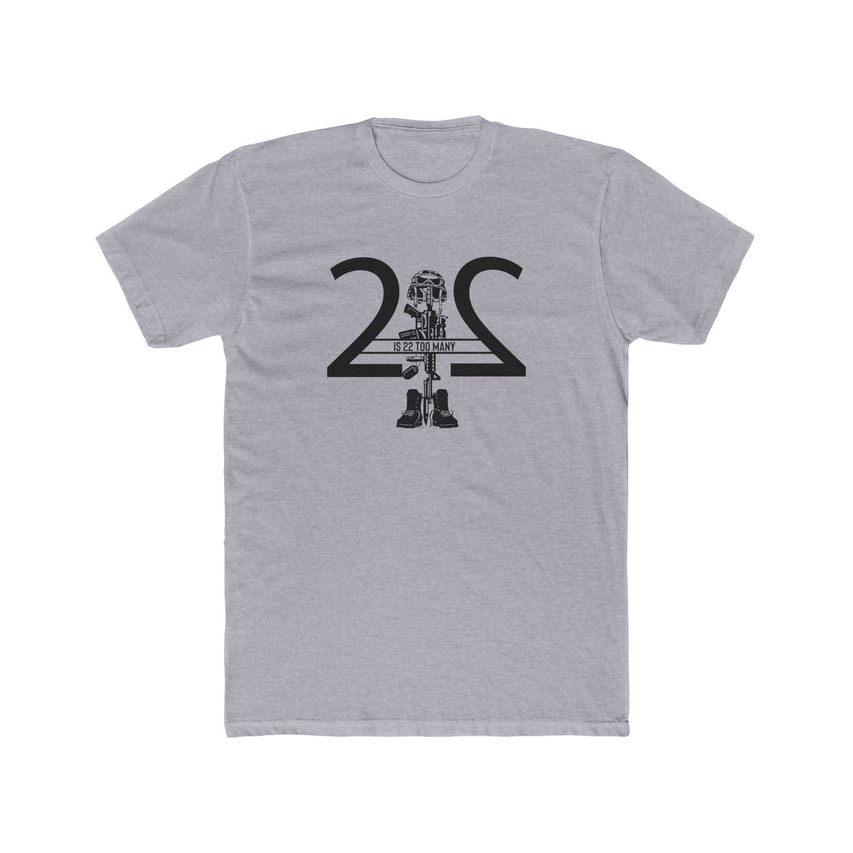 22 Is 22 Too Many — Veterans Mental Health Mission Tee