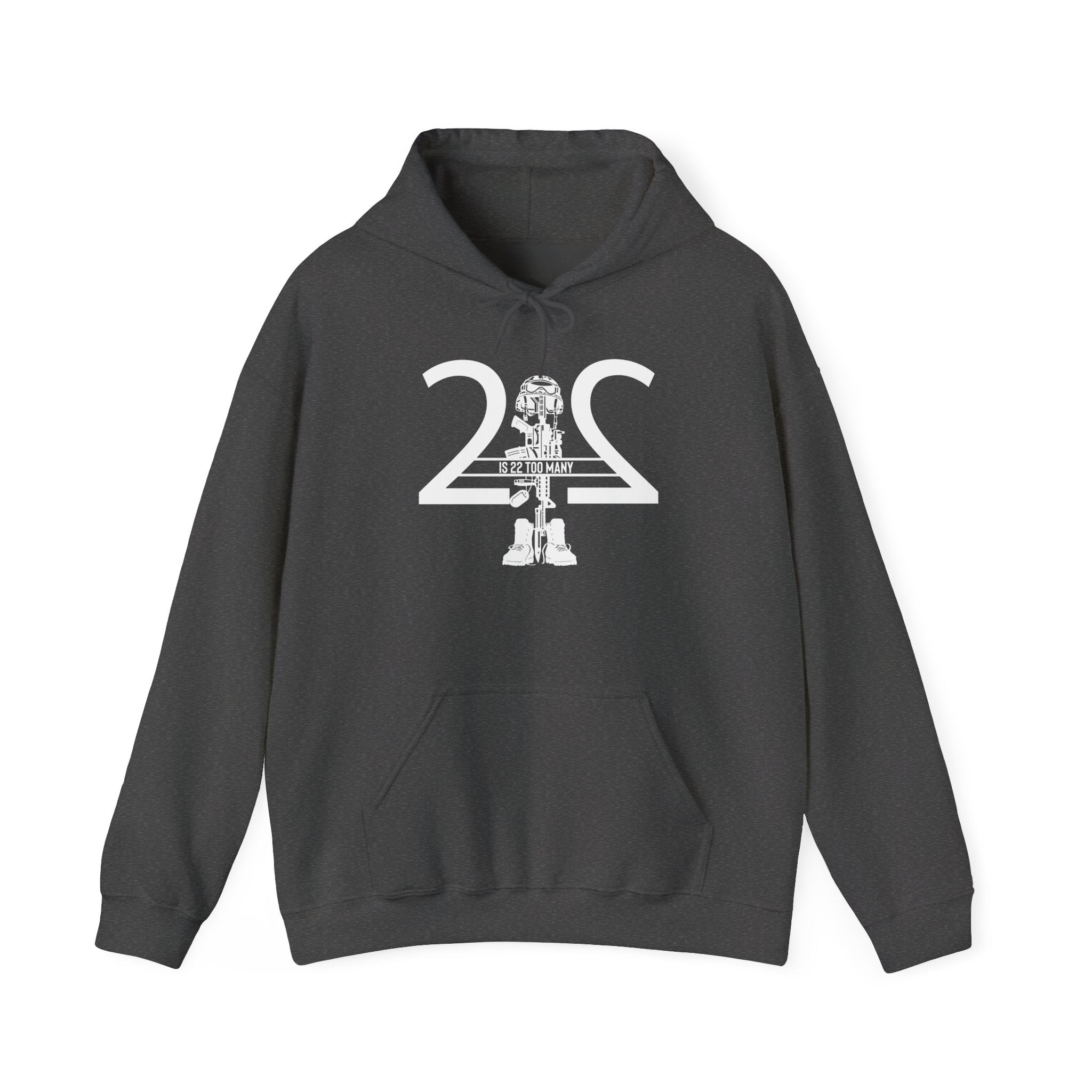 22 Is 22 Too Many – Veterans Mental Health Mission Hoodie