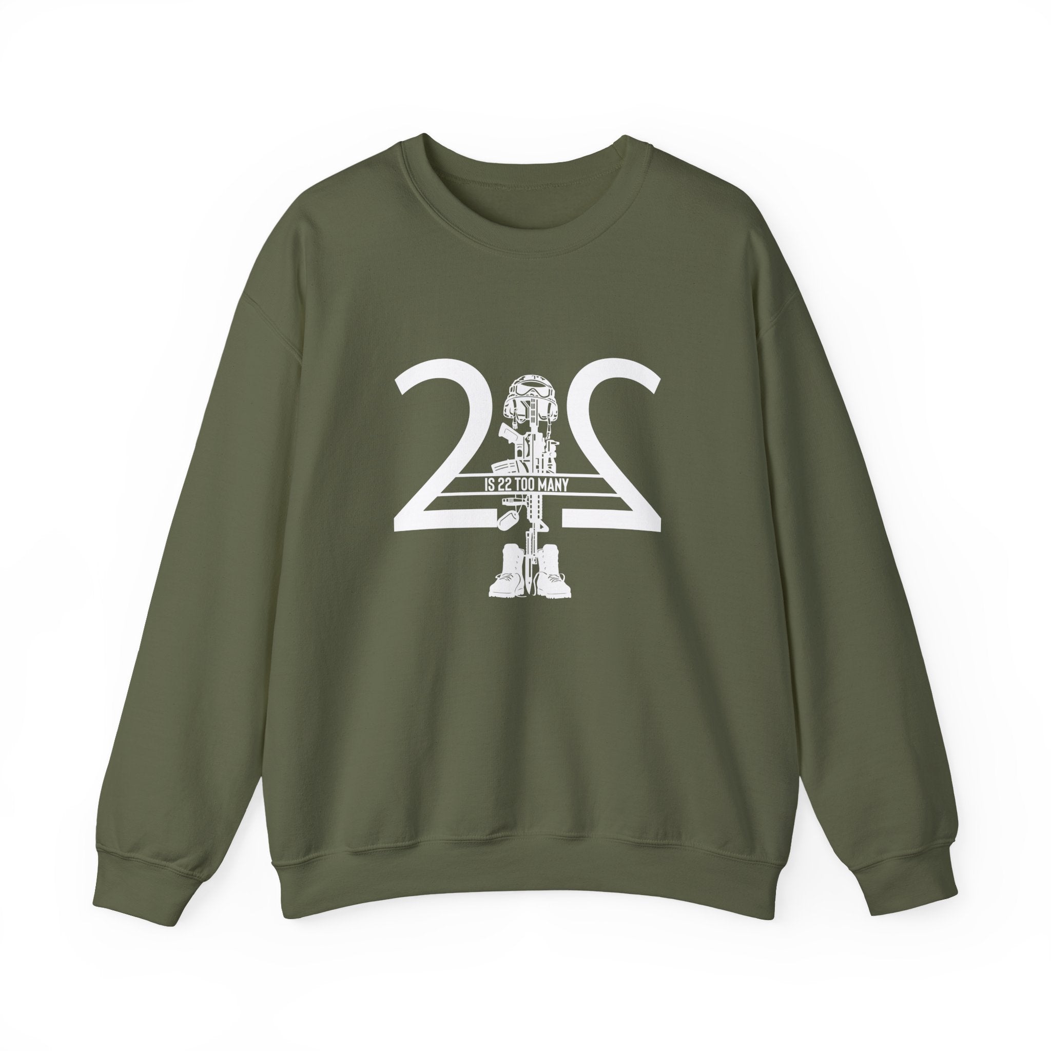 22 Is 22 Too Many – Veteran Mental Health Sweatshirt