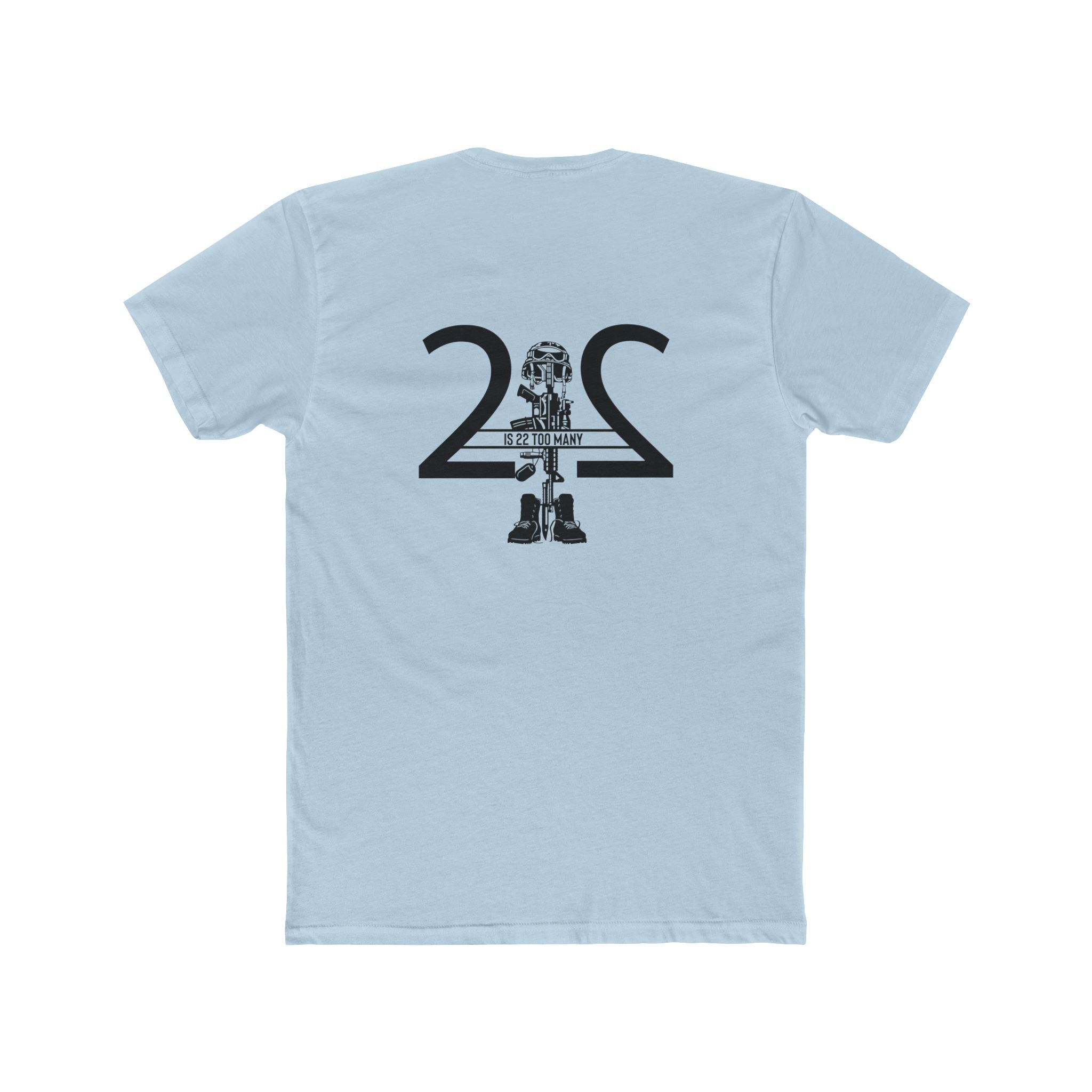 22 Is 22 Too Many — Veterans Mental Health Mission Tee
