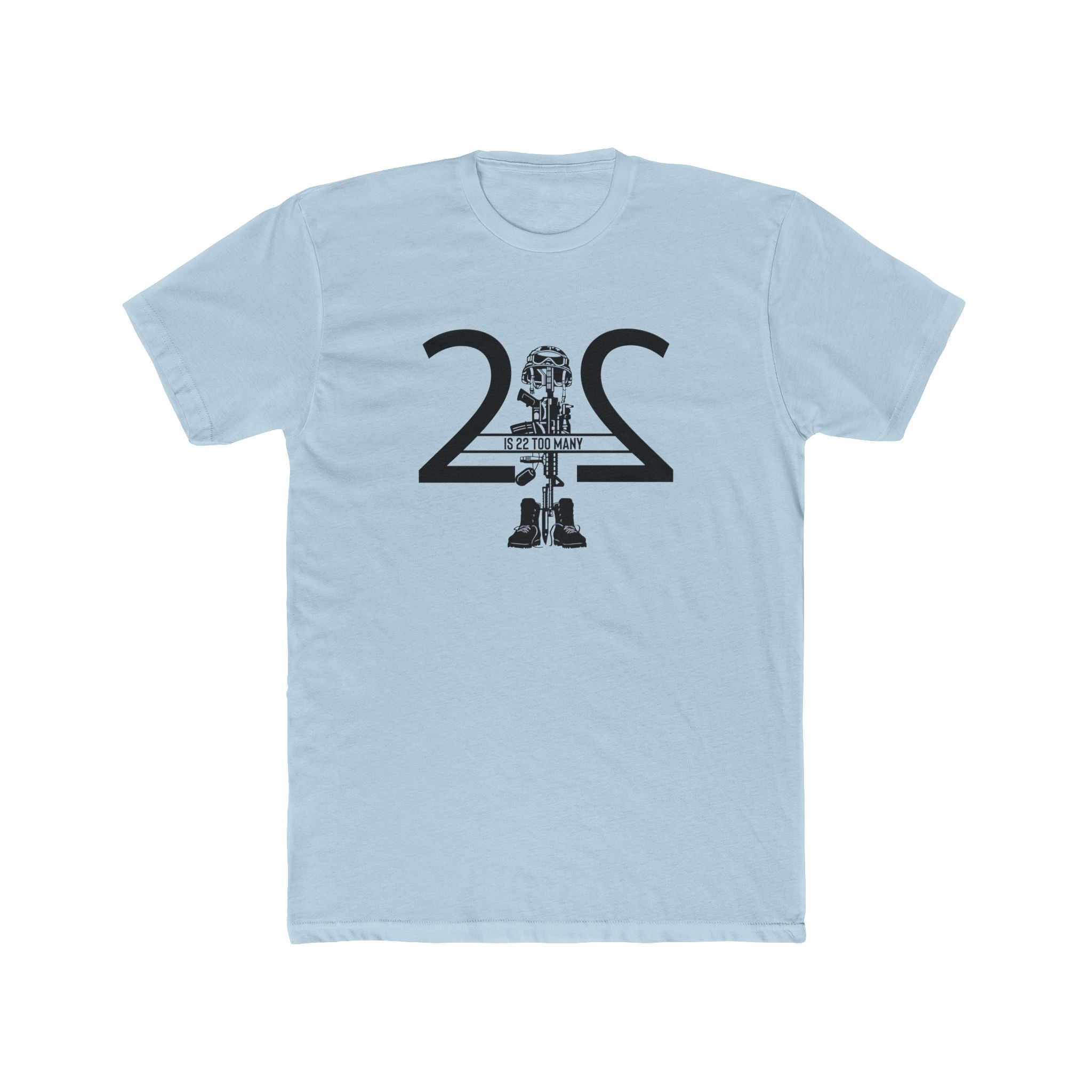 22 Is 22 Too Many — Veterans Mental Health Mission Tee