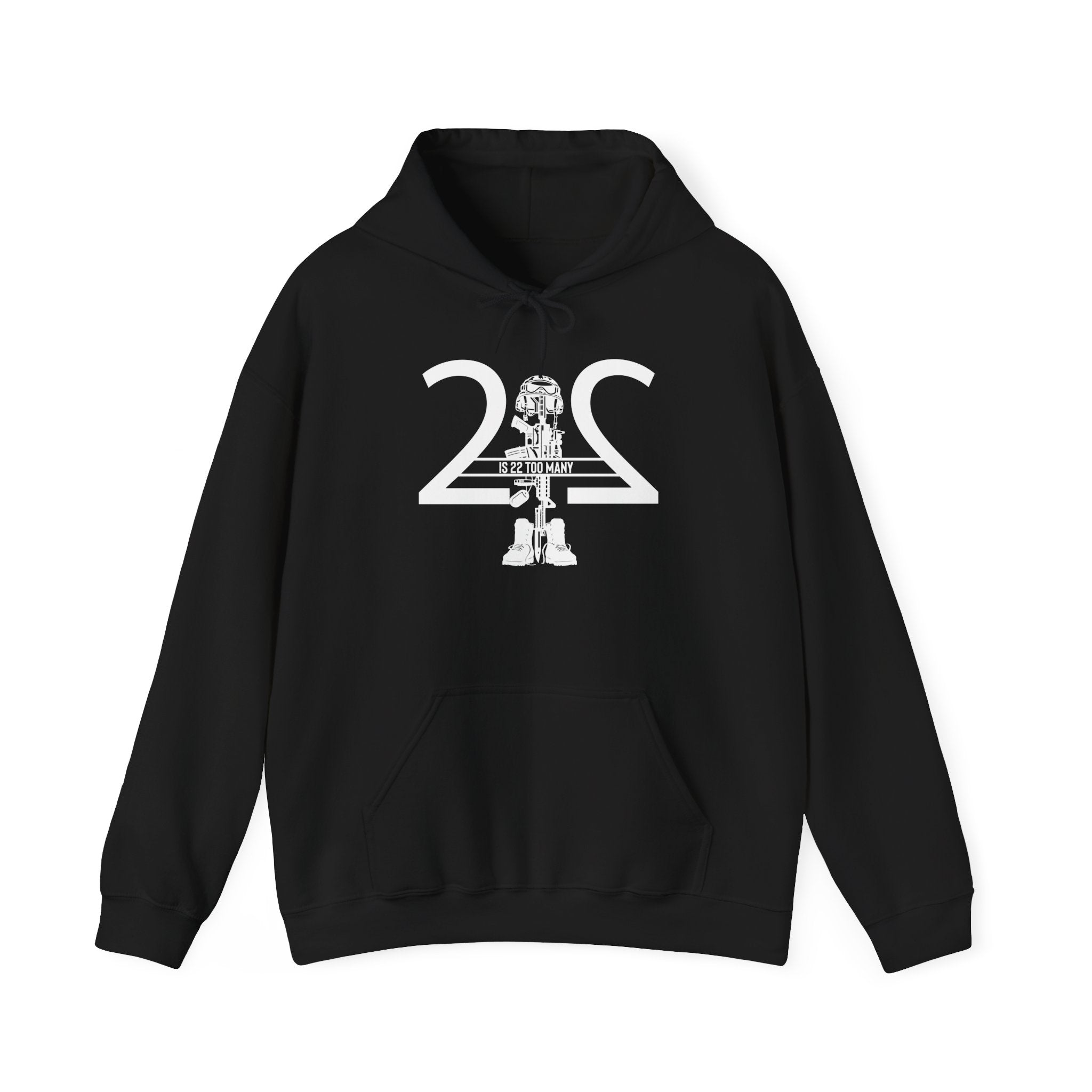 22 Is 22 Too Many – Veterans Mental Health Mission Hoodie