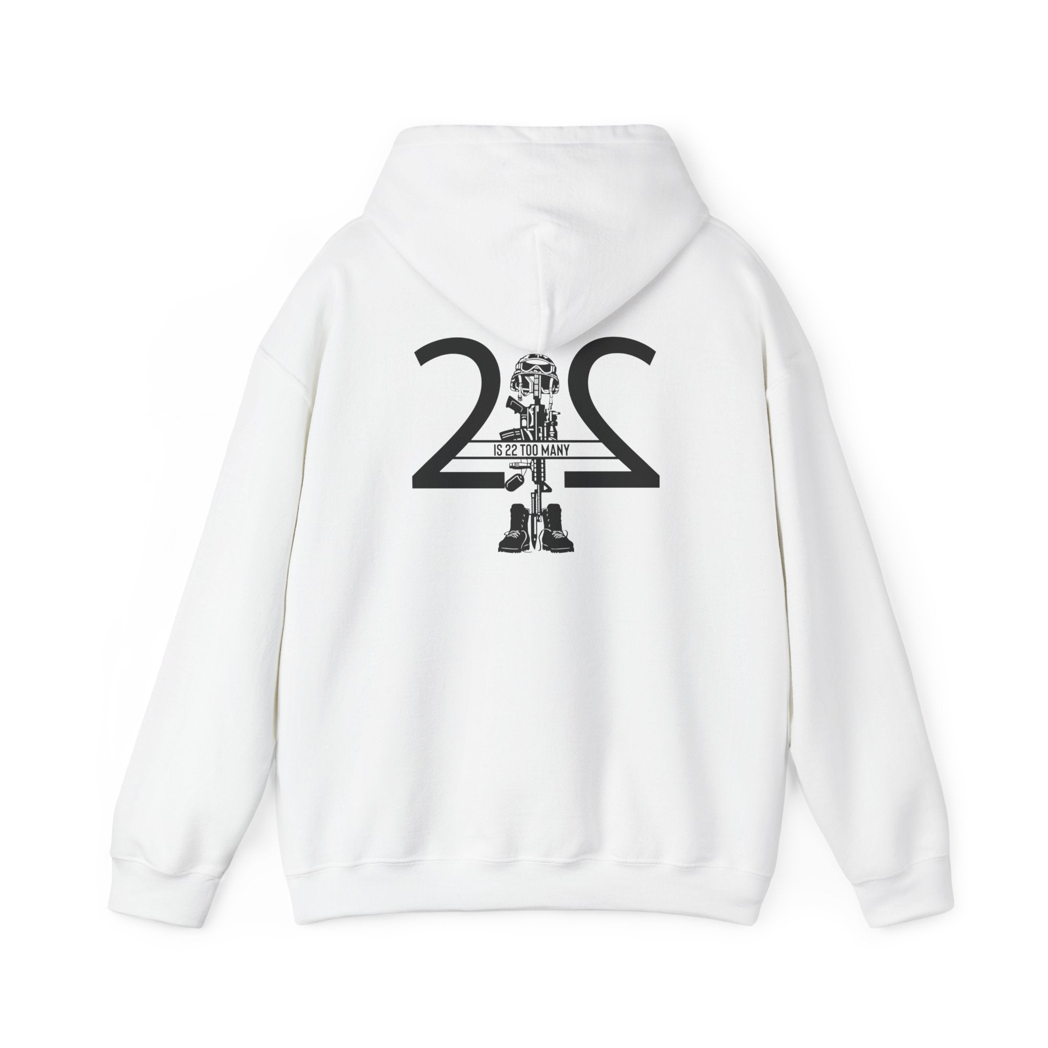 22 Is 22 Too Many – Veterans Mental Health Mission Hoodie