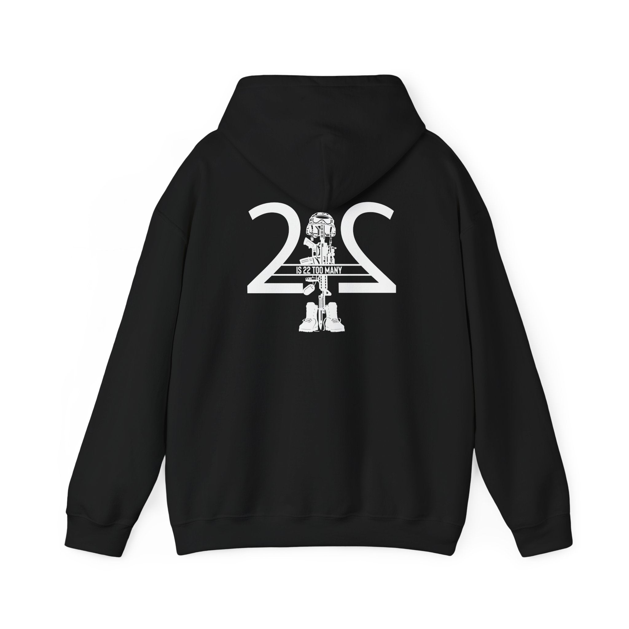 22 Is 22 Too Many – Veterans Mental Health Mission Hoodie